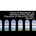 Cover Art for 9781116967821, Henry of Monmouth by Tyler James Endell