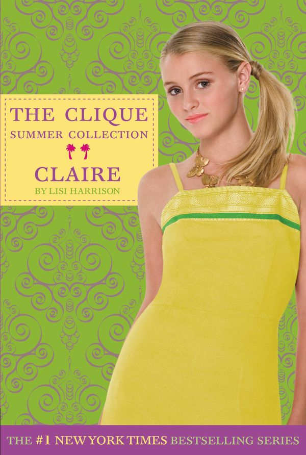 Cover Art for 9780316032889, The Clique Summer Collection #5: Claire by Lisi Harrison