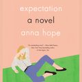 Cover Art for 9780062956095, Expectation by Anna Hope