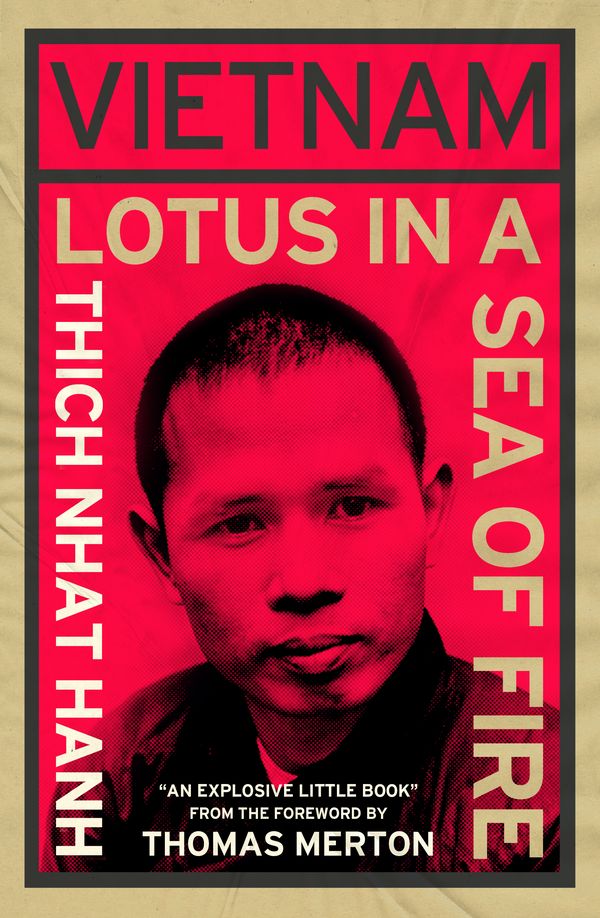 Cover Art for 9781952692031, Vietnam: Lotus in a Sea of Fire by Thich Nhat Hanh