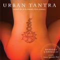 Cover Art for 9780307785800, Urban Tantra by Barbara Carrellas