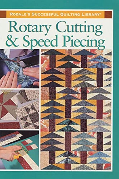 Cover Art for 9781579541927, Rotary Cutting and Speed Piecing by Karen Costello Soltys