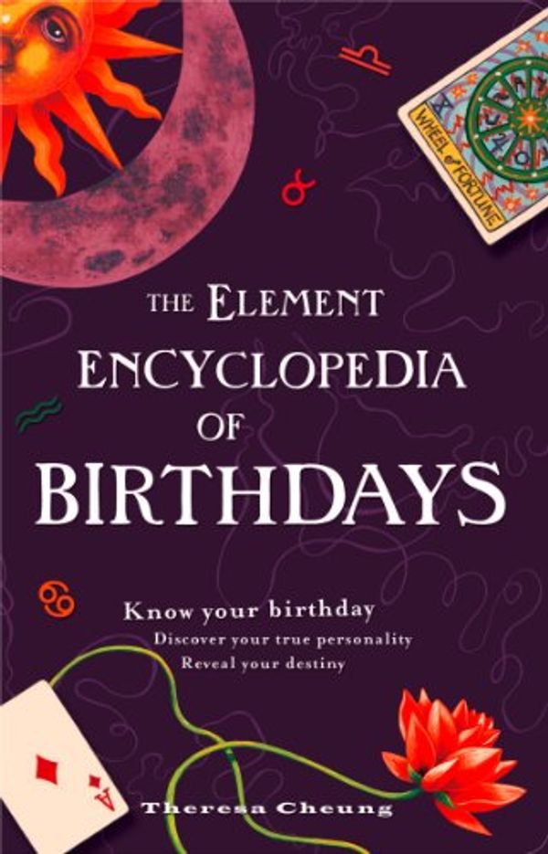 Cover Art for B003062GN0, The Element Encyclopedia of Birthdays by Theresa Cheung