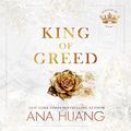 Cover Art for B0CCJXQWWC, King of Greed by Ana Huang