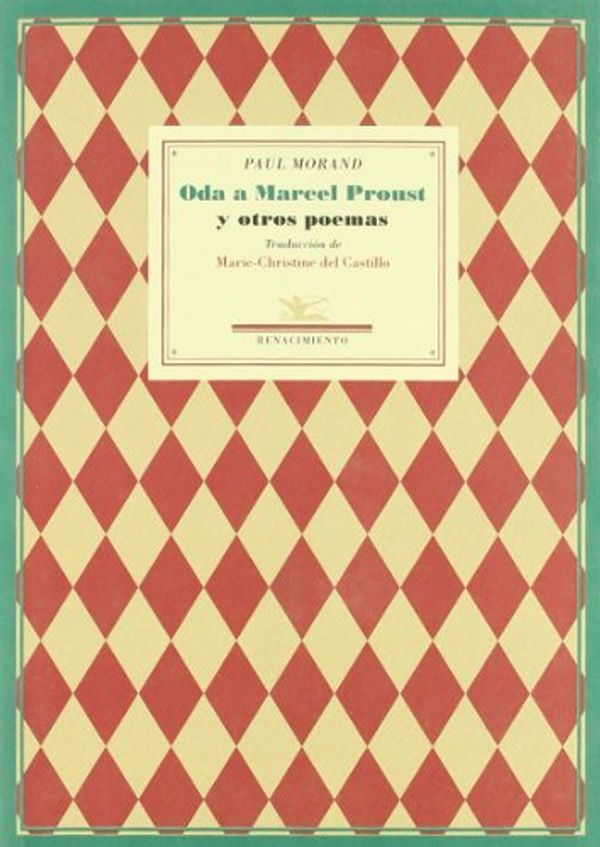 Cover Art for 9788484723202, Oda a Marcel Proust : y otros poemas by Unknown