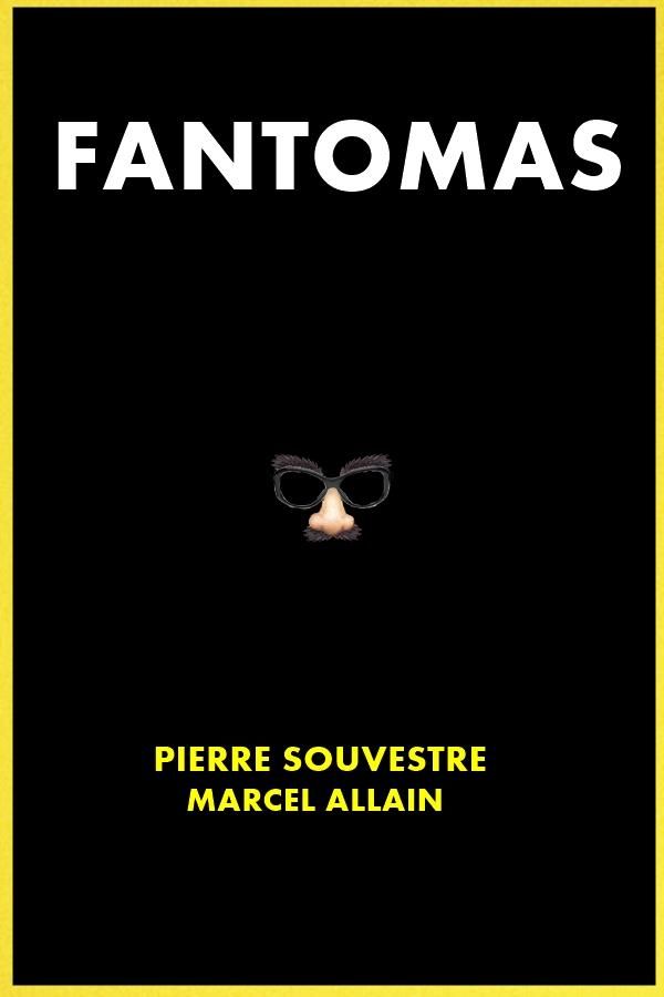 Cover Art for 1230000659093, Fantomas by Marcel Allain