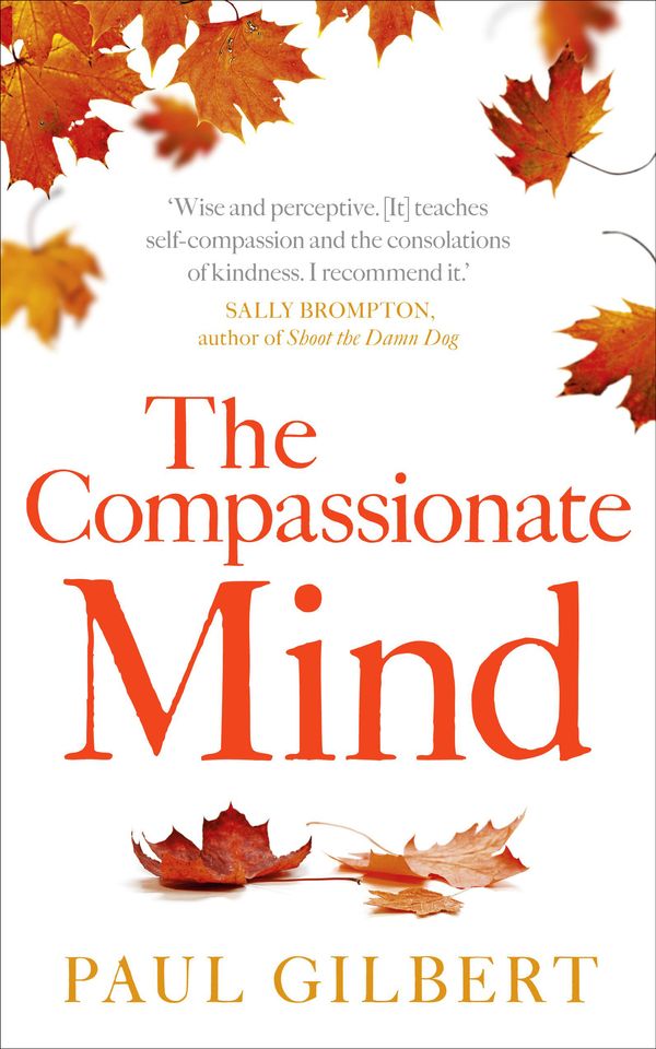 Cover Art for 9781849010986, The Compassionate Mind by Paul Gilbert