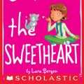 Cover Art for 9780545388306, Sophie #7: Sophie the Sweetheart by Lara Bergen, Laura Tallardy