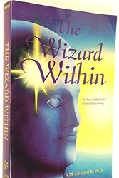 Cover Art for 9781931116039, The Wizard Within:  The Krasner Method of Clinical Hypnotherapy by A. M. Krasner