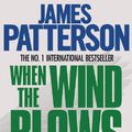 Cover Art for 9780755387366, When the Wind Blows by James Patterson