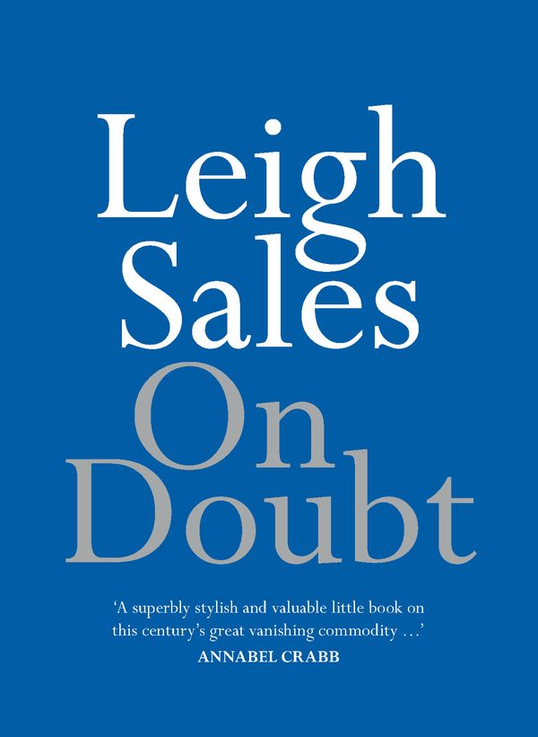 Cover Art for 9780733644344, On Doubt by Leigh Sales