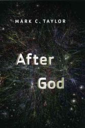 Cover Art for 9780226791715, After God by Mark C. Taylor