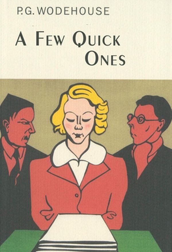 Cover Art for 9781590202333, A Few Quick Ones by P G. Wodehouse