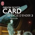 Cover Art for 9782277240242, Le cycle d'ender t3-x?nocide by Orson Scott Card