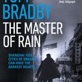 Cover Art for 9781446422625, The Master Of Rain by Tom Bradby