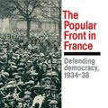 Cover Art for 9780521312523, The Popular Front in France by Julian Jackson