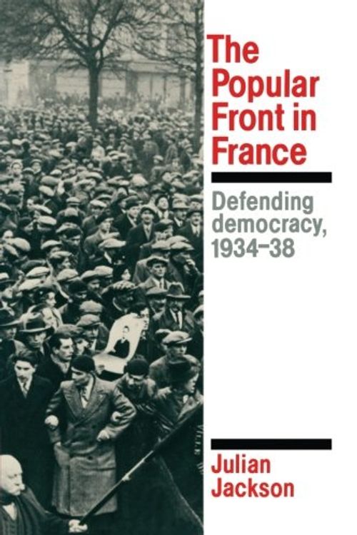 Cover Art for 9780521312523, The Popular Front in France by Julian Jackson