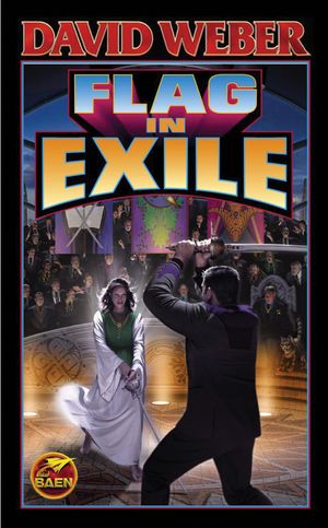 Cover Art for 9781618242761, Flag in Exile by David Weber