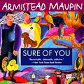 Cover Art for 9780061843044, Sure of You by Armistead Maupin