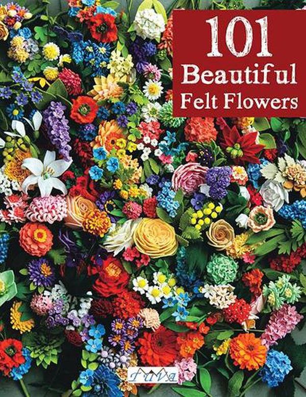 Cover Art for 9786057834249, 101 Beautiful Felt Flowers by Pienisieni