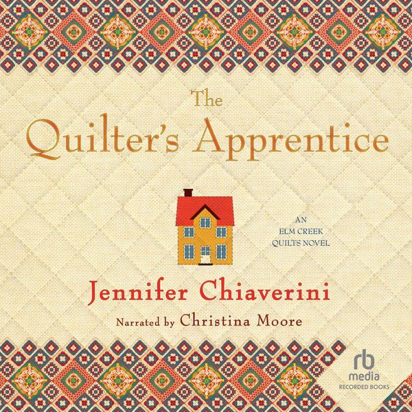 Cover Art for 9781470324223, The Quilter's Apprentice by Jennifer Chiaverini