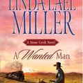 Cover Art for 9781426802775, A Wanted Man by Linda Lael Miller
