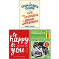 Cover Art for 9789124072056, The Teenager’s Guide to Life the Universe and Being Awesome, Be Happy Be You, Haynes Explains Teenagers 3 Books Collection Set by Andy Cope, Penny Alexander, Becky Goddard-Hill, Boris Starling