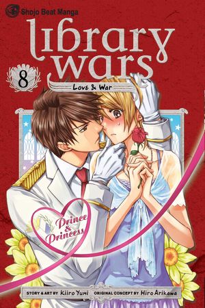 Cover Art for 9781421542683, Library Wars: Love & War, Volume 8 by Kiiro Yumi