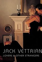 Cover Art for 9781862058538, Lovers and Other Strangers by Jack Vettriano
