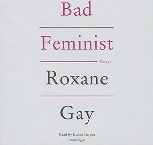 Cover Art for 9781504647939, Bad Feminist: Essays by Roxane Gay