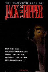 Cover Art for 9780786706266, Mammoth Book of Jack the Ripper by Nathan Braund, Maxim Jakubowski
