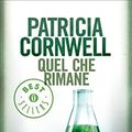 Cover Art for B00JH53254, Quel che rimane (Italian Edition) by Patricia Cornwell