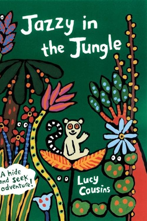 Cover Art for 9781406343922, Jazzy in the Jungle by Lucy Cousins