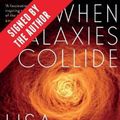 Cover Art for 9780522874594, When Galaxies Collide (Signed by Lisa Harvey-Smith) by Lisa Harvey-Smith