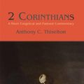 Cover Art for 9780718895532, 2 Corinthians PB: A Short Exegetical and Pastoral Commentary by Anthony C. Thiselton