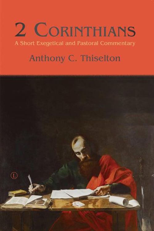 Cover Art for 9780718895532, 2 Corinthians PB: A Short Exegetical and Pastoral Commentary by Anthony C. Thiselton