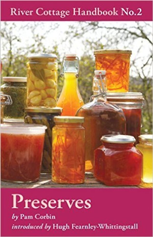 Cover Art for 9781408836064, Preserves - River Cottage Handbook No. 2 by Pam Corbin