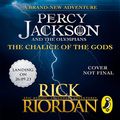 Cover Art for B0BS9QV3DH, Percy Jackson and the Olympians: The Chalice of the Gods: Percy Jackson, Book 6 by Rick Riordan