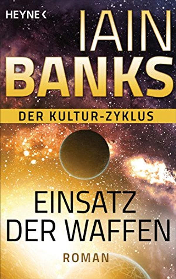 Cover Art for B00VCY3R9O, Einsatz der Waffen -: Roman (German Edition) by Iain Banks