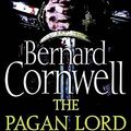 Cover Art for 9781510003439, The Pagan Lord (Large Print Edition) by Bernard Cornwell