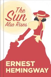 Cover Art for 9798780291497, The Sun Also Rises by Ernest Hemingway