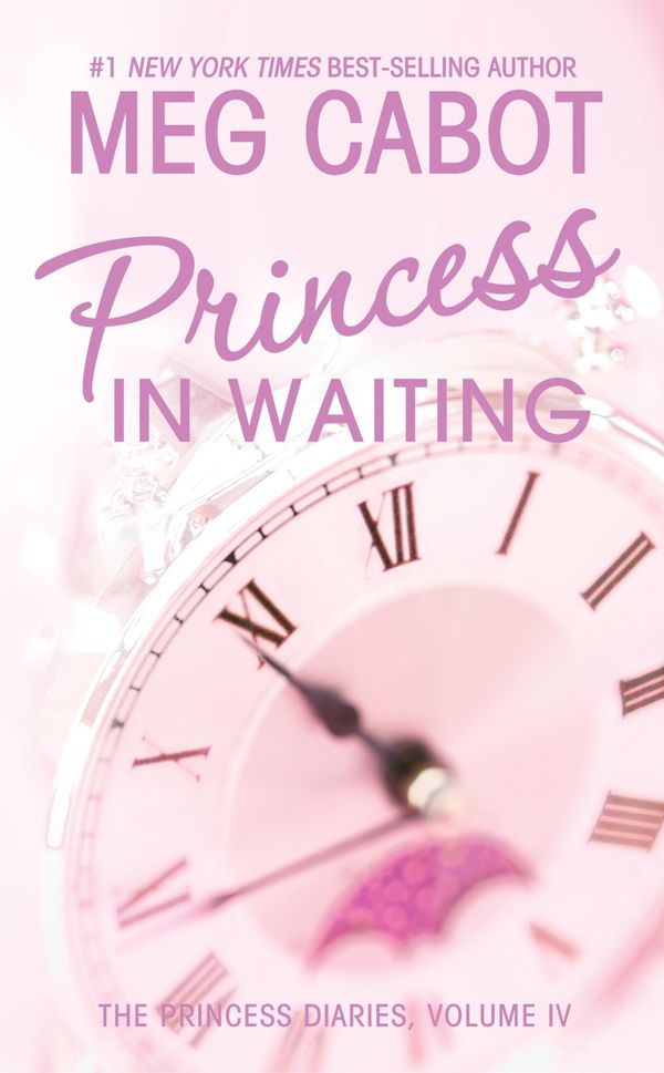 Cover Art for 9780061971976, The Princess Diaries, Volume IV: Princess in Waiting by Meg Cabot