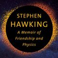Cover Art for 9781524748685, Stephen Hawking: A Memoir of Friendship and Physics by Leonard Mlodinow