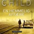 Cover Art for 9788202432621, En hemmelig affære by Lee Child