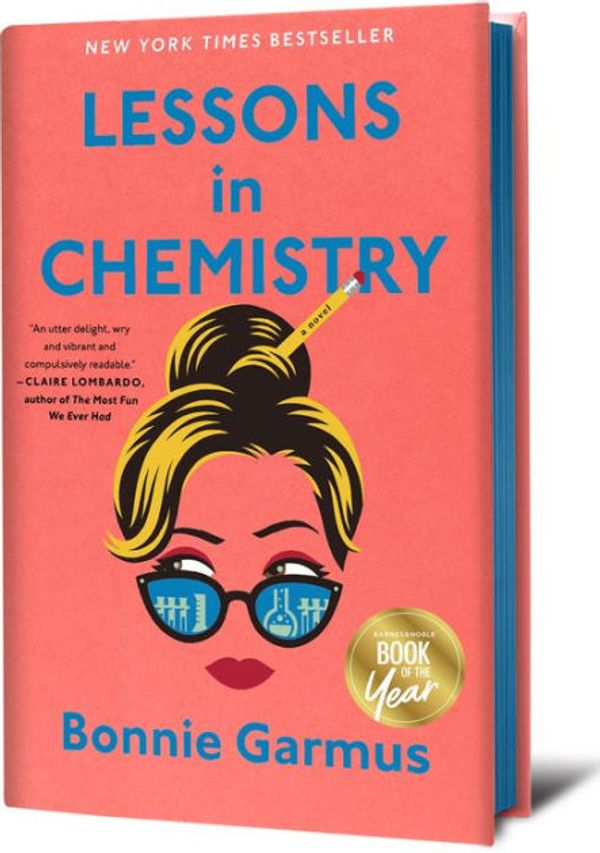 Cover Art for 9780385547376, Lessons in Chemistry by Bonnie Garmus