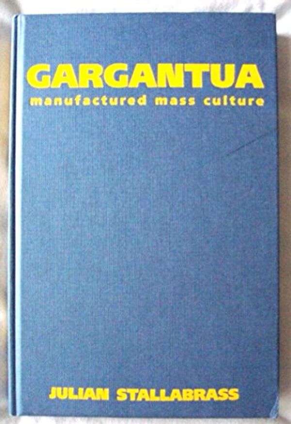 Cover Art for 9781859849415, Gargantua by Julian Stallabrass