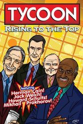 Cover Art for 9781949738254, Orbit: Tycoon: Rise to the Top: Mikhail Prokhorov, Howard Schultz, Jack Welch, and Herman Cain by Cw Cooke, Marc Shapiro