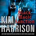 Cover Art for 9780061138034, Black Magic Sanction by Kim Harrison