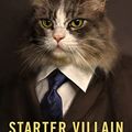 Cover Art for B0B9KVXCQ6, Starter Villain by John Scalzi