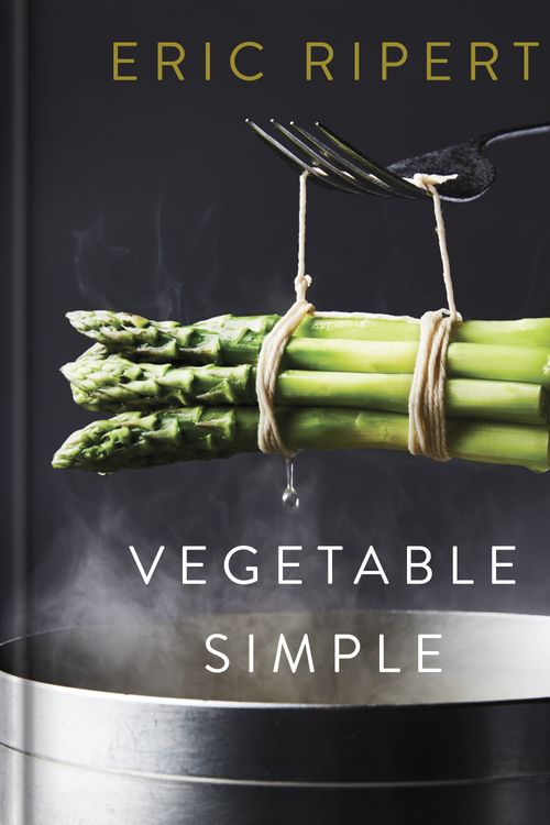 Cover Art for 9780593132487, Vegetable Simple by Eric Ripert